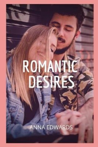 Cover of Romantic desires