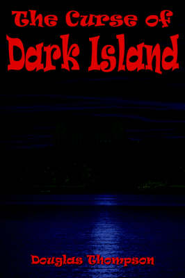 Book cover for The Curse of Dark Island