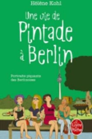 Cover of Une vie de pintade a Berlin