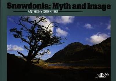 Book cover for Snowdonia - Myth and Image