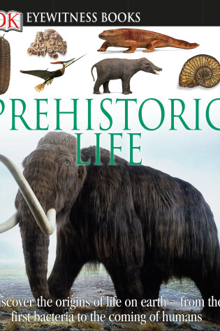 Cover of DK Eyewitness Books: Prehistoric Life