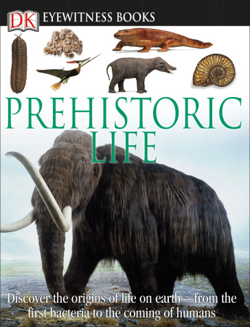 Cover of DK Eyewitness Books: Prehistoric Life