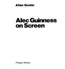 Book cover for Alec Guinness on Screen