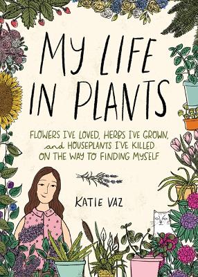 Book cover for My Life in Plants