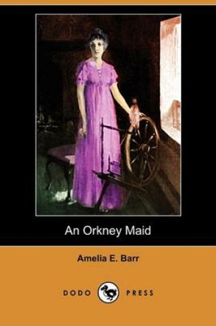 Cover of An Orkney Maid (Dodo Press)