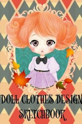 Cover of Doll Clothes Design SketchBook