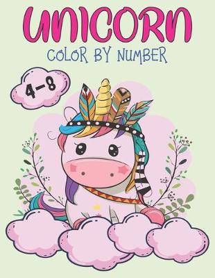 Book cover for Unicorn Color By Number 4-8