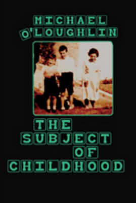 Cover of The Subject of Childhood