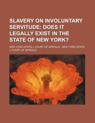 Book cover for Slavery on Involuntary Servitude