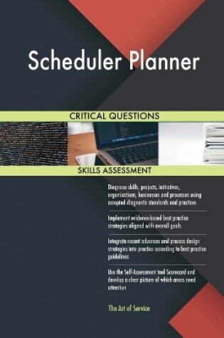 Cover of Scheduler Planner Critical Questions Skills Assessment