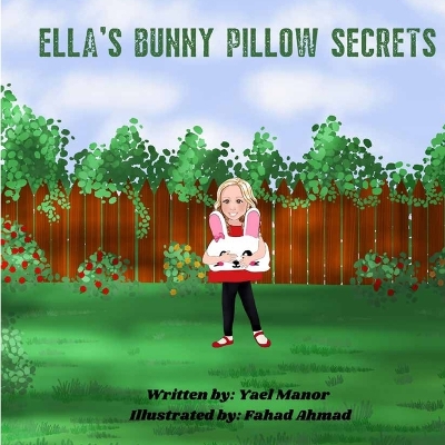 Book cover for Ella's Bunny Pillow Secrets