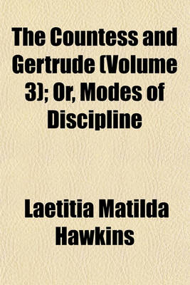 Book cover for The Countess and Gertrude Volume 2; Or, Modes of Discipline