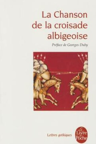 Cover of La Chanson De La Croisade Albigeoise