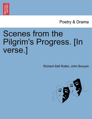 Book cover for Scenes from the Pilgrim's Progress. [In Verse.]