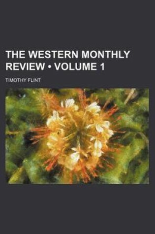 Cover of The Western Monthly Review (Volume 1)