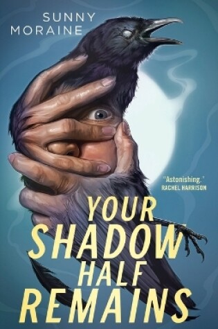 Cover of Your Shadow Half Remains