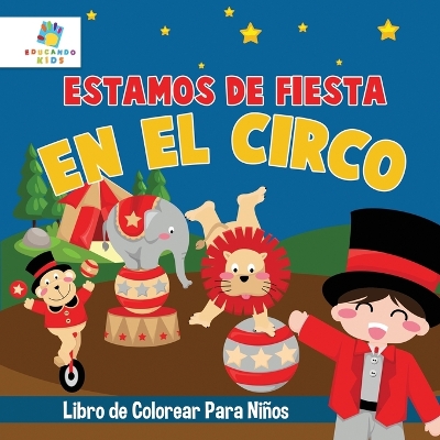 Cover of Estamos de Fiesta en el Circo