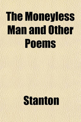 Book cover for The Moneyless Man and Other Poems