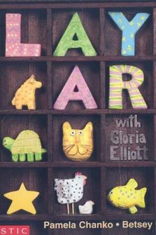 Cover of Clay Art with Gloria Elliott