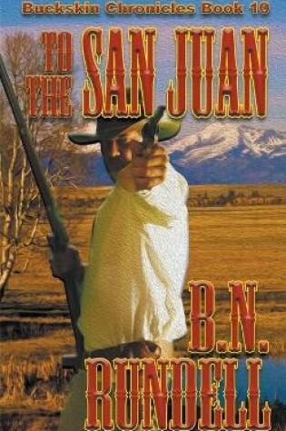 Cover of To The San Juan