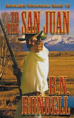 Cover of To The San Juan