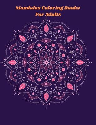 Book cover for mandalas coloring books for adults