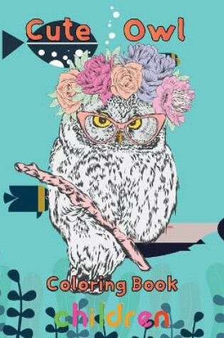 Cover of cute owl Coloring Book children