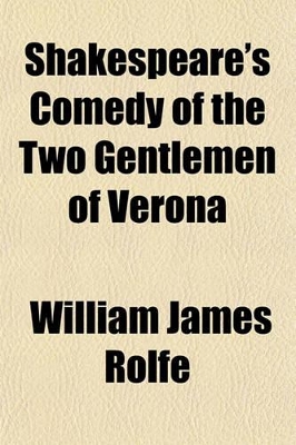 Book cover for Shakespeare's Comedy of the Two Gentlemen of Verona