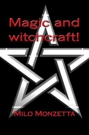 Cover of Magic and witchcraft!