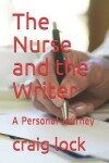 Book cover for The Nurse and the Writer