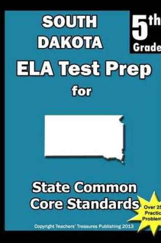 Cover of South Dakota 5th Grade ELA Test Prep