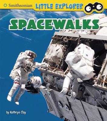 Book cover for Little Astronauts Spacewalks