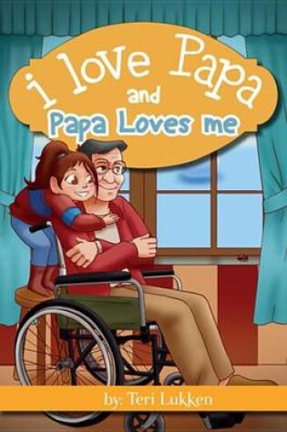 Cover of I Love Papa and Papa Loves Me