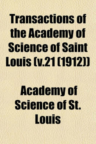 Cover of Transactions of the Academy of Science of Saint Louis (V.21 (1912))