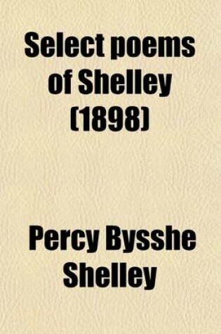 Cover of Select Poems of Shelley