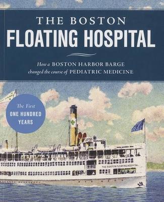 Cover of The Boston Floating Hospital