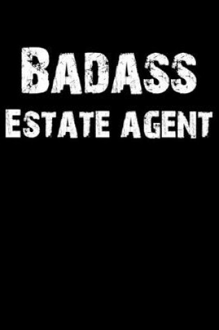 Cover of Badass Estate Agent