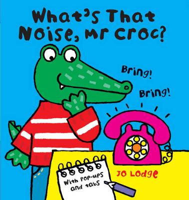 Book cover for What's That Noise Mr Croc