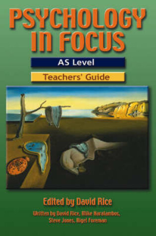 Cover of Psychology in Focus - AS Level Teachers Guide