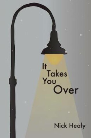 Cover of It Takes You Over