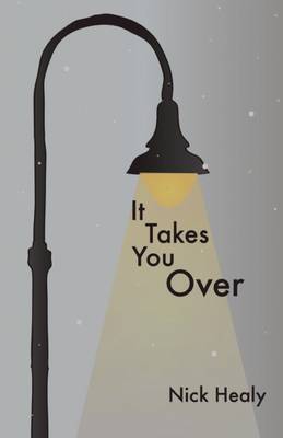 Book cover for It Takes You Over