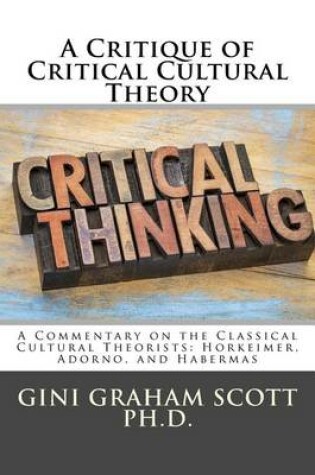 Cover of A Critique of Critical Cultural Theory