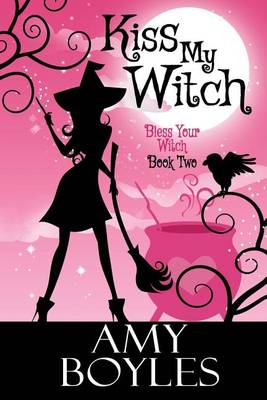 Book cover for Kiss My Witch