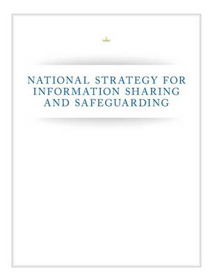 Book cover for National Strategy for Information Sharing and Safeguarding