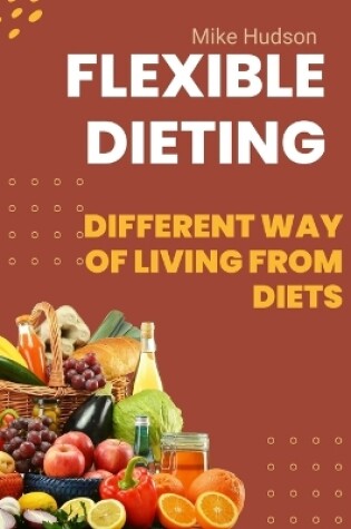 Cover of Flexible Dieting