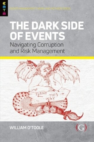 Cover of The Dark Side of Events: Navigating Corruption and Risk Management