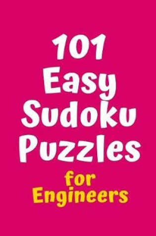 Cover of 101 Easy Sudoku Puzzles for Engineers