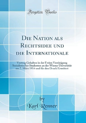Book cover for Die Nation ALS Rechtsidee Und Die Internationale