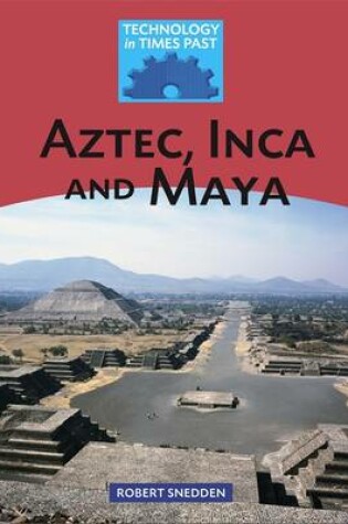 Cover of Aztec, Inca and Maya