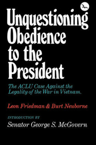 Cover of Unquestioning Obedience to the President